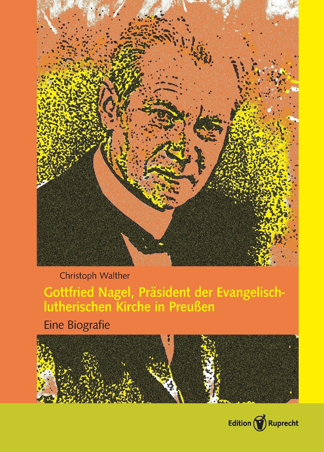 Cover: 9783846903438 | Gottfried Nagel, Präsident der Evangelisch-lutherischen Kirche in...