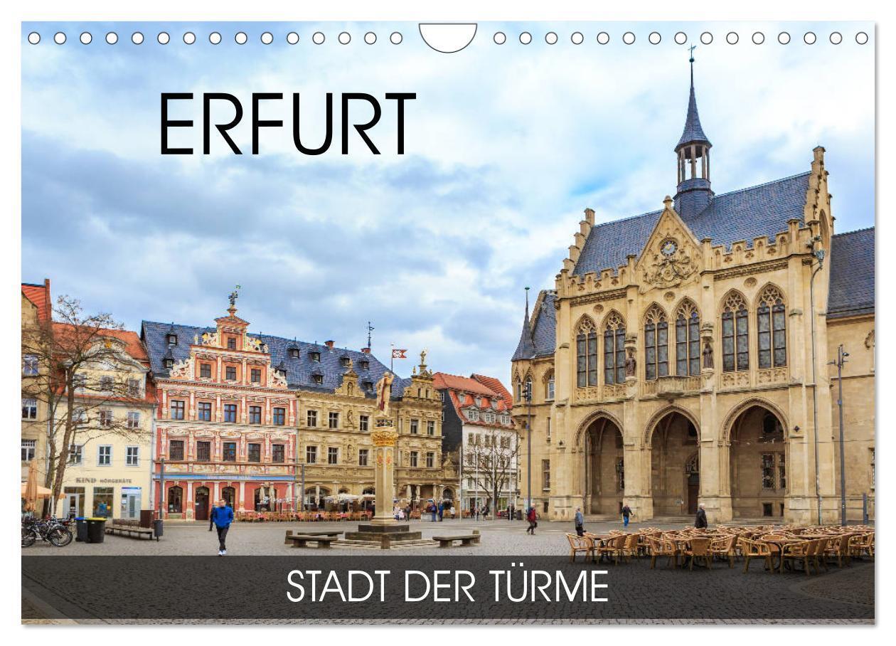 Cover: 9783383113307 | Erfurt - Stadt der Türme (Wandkalender 2024 DIN A4 quer), CALVENDO...