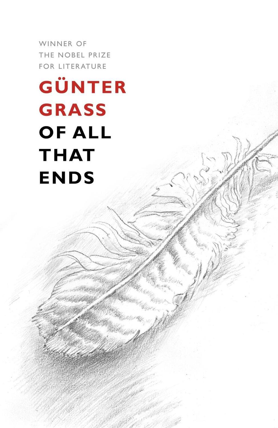 Cover: 9781784703684 | Of All That Ends | Gunter Grass | Taschenbuch | 168 S. | Englisch