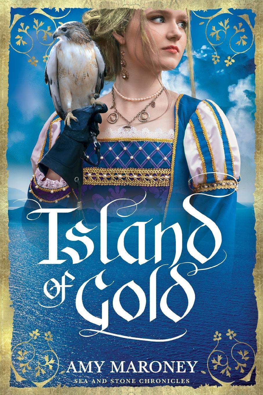 Cover: 9781955973014 | Island of Gold | Amy Maroney | Taschenbuch | Sea and Stone Chronicles