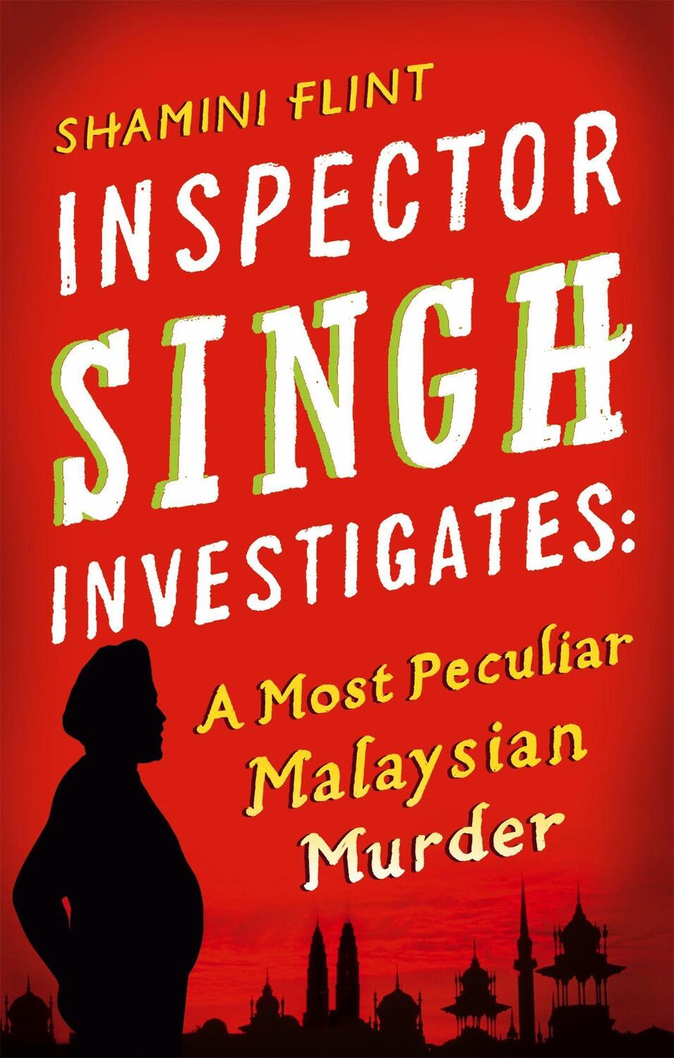 Cover: 9780749929756 | Inspector Singh Investigates: A Most Peculiar Malaysian Murder | Flint