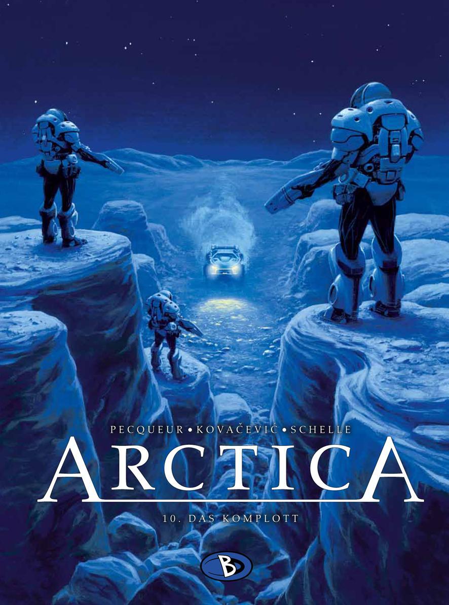 Cover: 9783944446899 | Arctica 10 | Das Komplott | Daniel Pecqueur | Buch | 48 S. | Deutsch