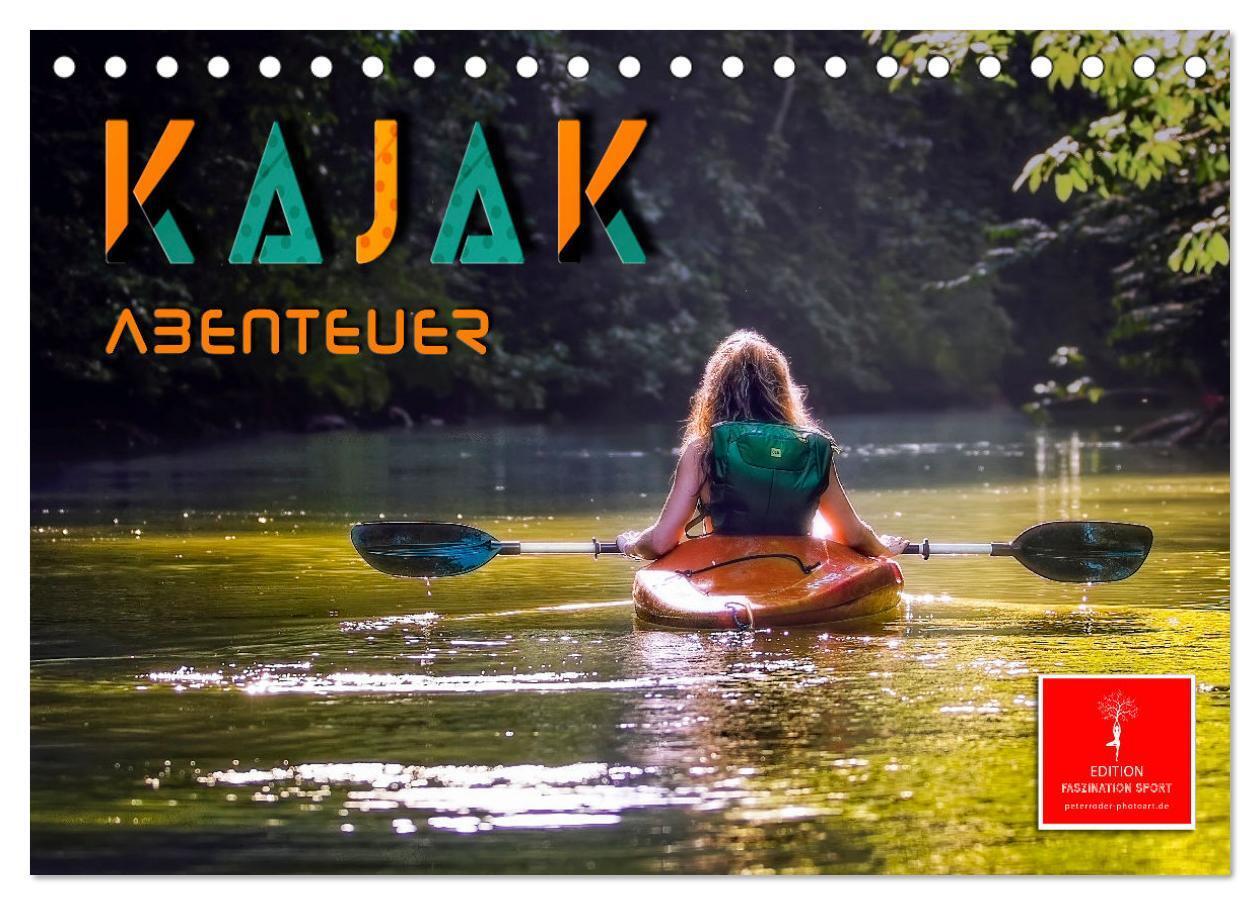 Cover: 9783675906914 | Kajak Abenteuer (Tischkalender 2024 DIN A5 quer), CALVENDO...