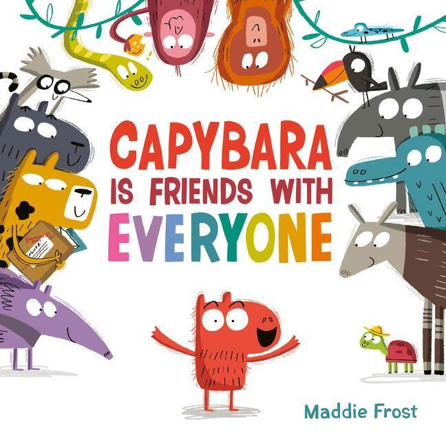 Cover: 9780063021020 | Capybara Is Friends with Everyone | Maddie Frost | Buch | Gebunden