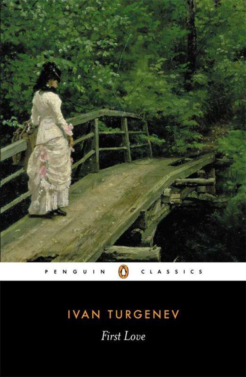 Cover: 9780140443356 | First Love | Ivan Turgenev | Taschenbuch | Penguin Classics | Englisch