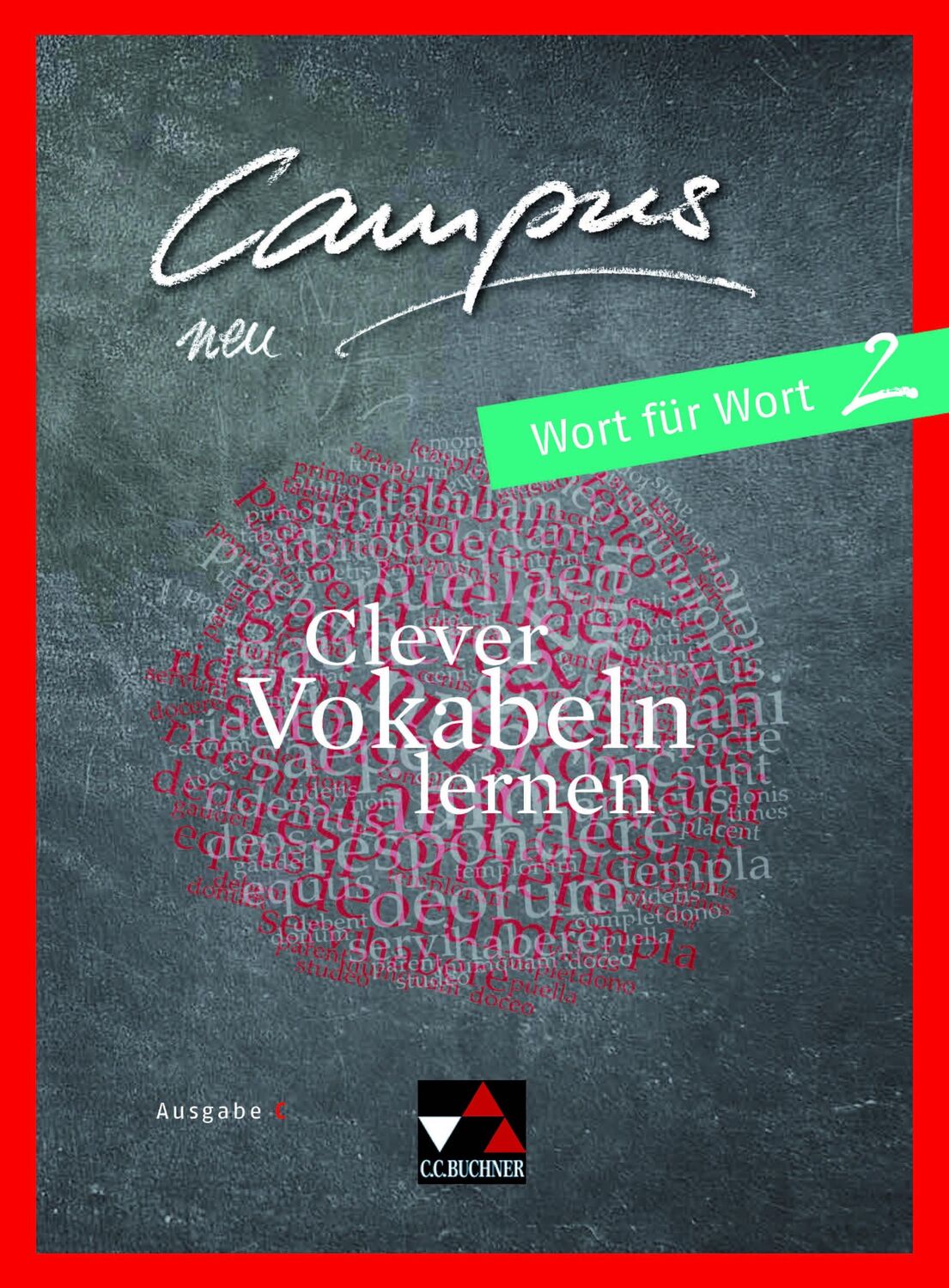 Cover: 9783661410395 | Campus C - neu 2 Wort für Wort | Clever Vokabeln lernen | Fuchs | 2020