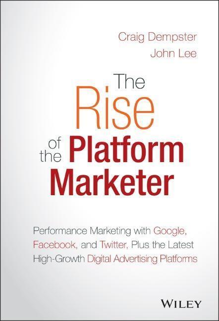 Cover: 9781119059721 | The Rise of the Platform Marketer | Craig Dempster | Buch | 240 S.