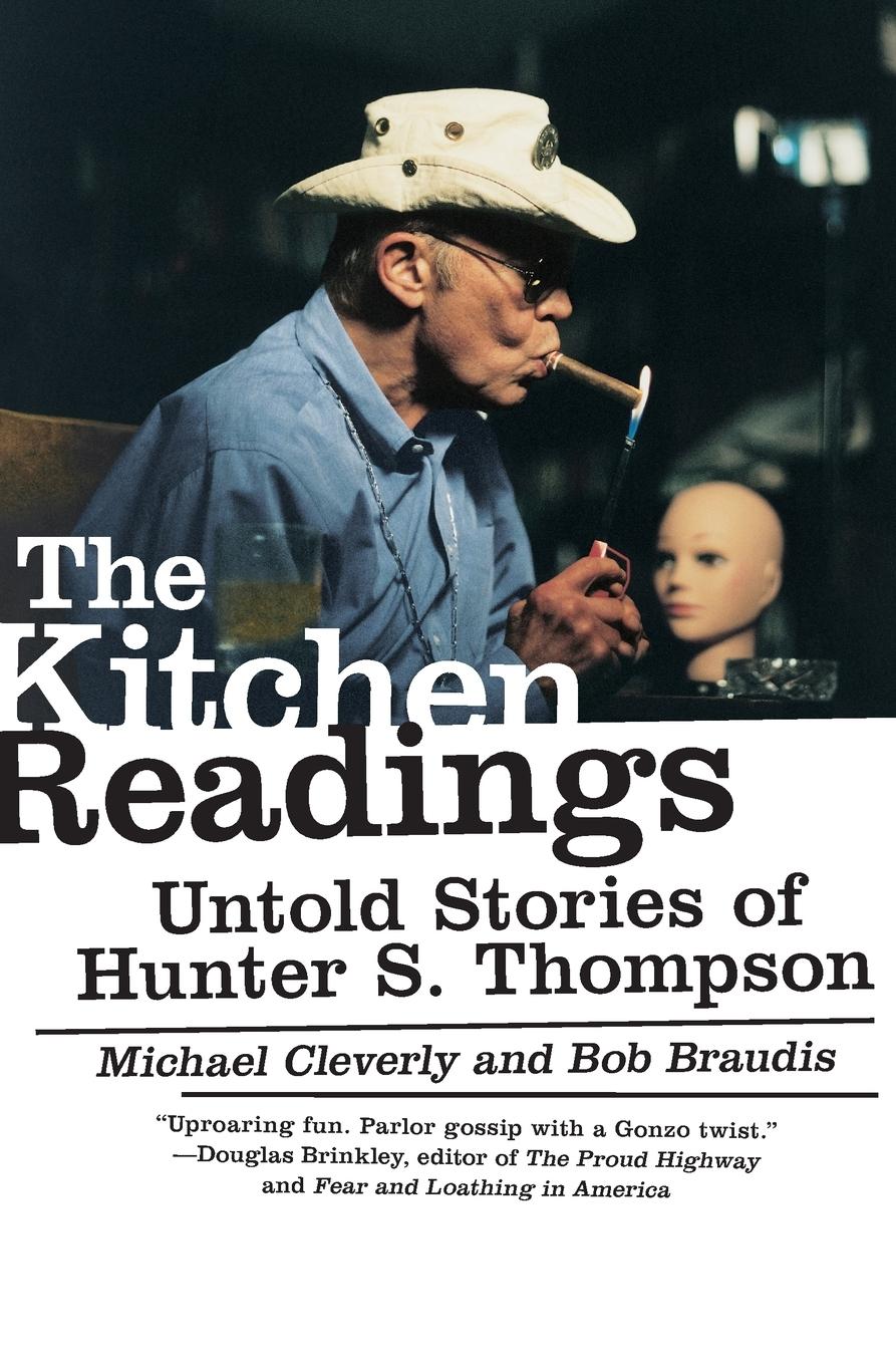 Cover: 9780061159282 | The Kitchen Readings | Untold Stories of Hunter S. Thompson | Buch