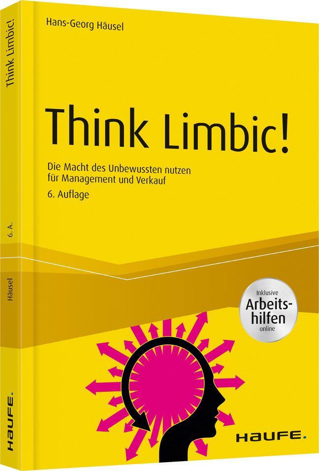Cover: 9783648127193 | Think Limbic! Inkl. Arbeitshilfen online | Hans-Georg Häusel | Buch