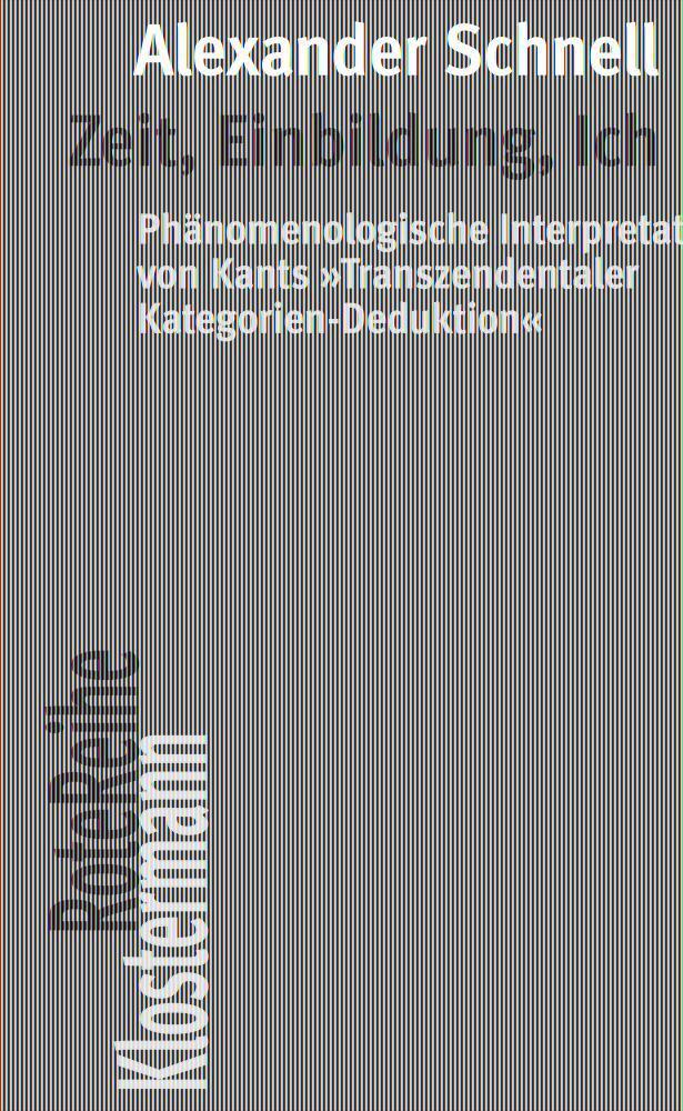Cover: 9783465046004 | Zeit, Einbildung, Ich | Alexander Schnell | Taschenbuch | 174 S.