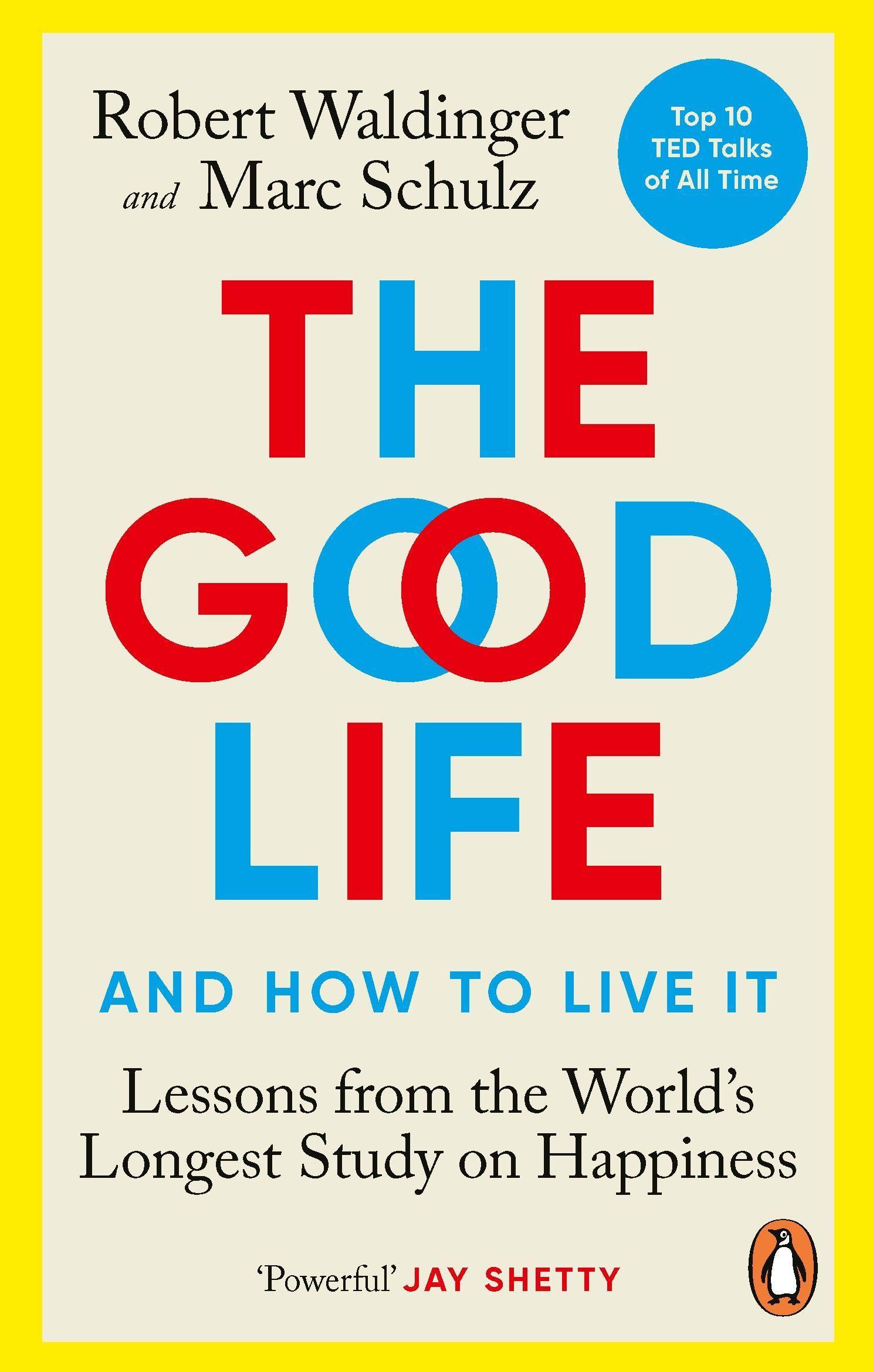 Cover: 9781846046780 | The Good Life | Lessons from the World's Longest Study on Happiness