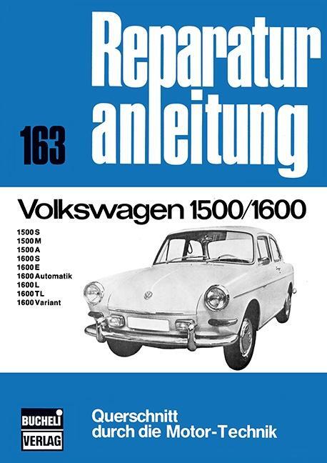 Cover: 9783716812266 | Volkswagen 1500/1600 | Taschenbuch | Reparaturanleitungen | Deutsch