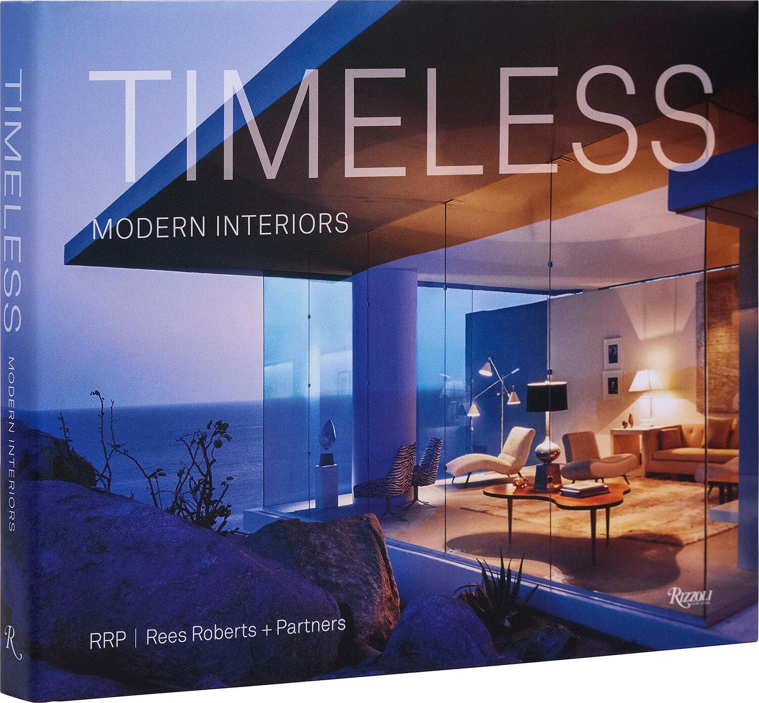 Cover: 9780847899500 | Timeless Modern Interiors | Rrp / Rees Roberts + Partners | Viladas