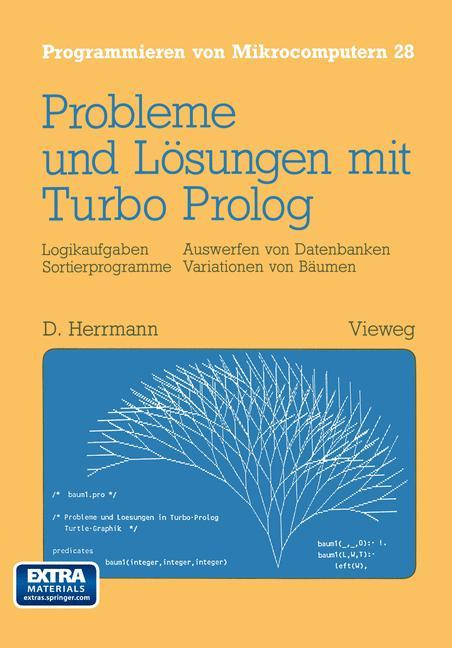 Cover: 9783528045647 | Probleme und Lösungen mit Turbo-Prolog | Dietmar Herrmann | Buch