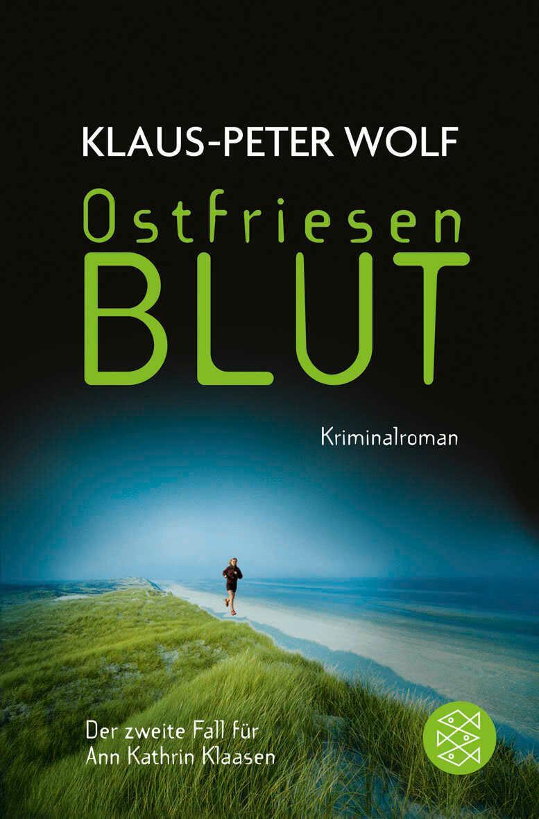 Cover: 9783596166688 | Ostfriesenblut | Klaus-Peter Wolf | Taschenbuch | 327 S. | Deutsch