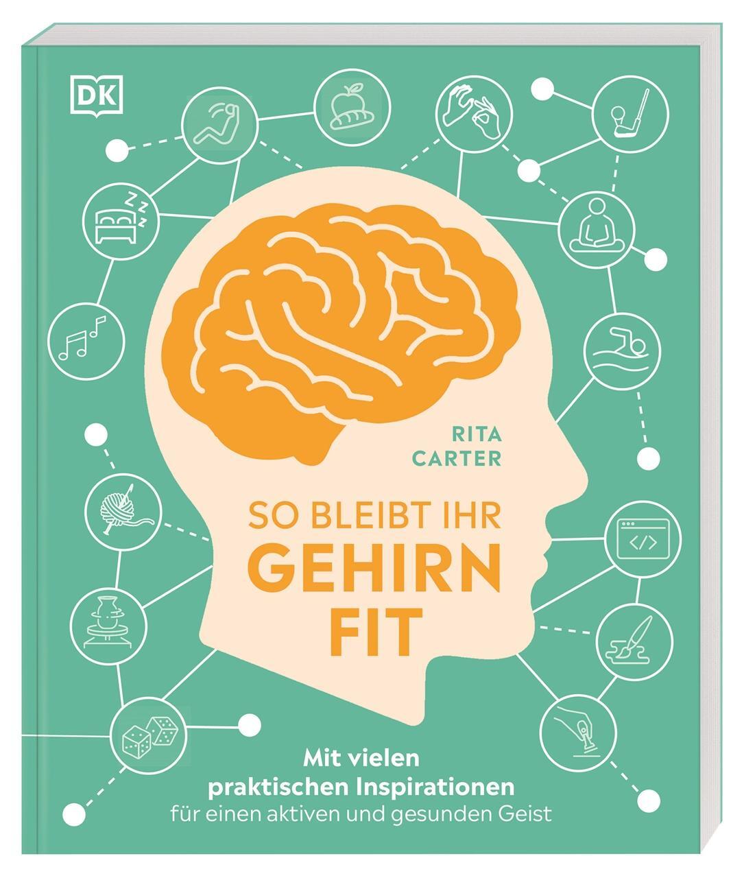 Cover: 9783831043835 | So bleibt Ihr Gehirn fit | Rita Carter | Taschenbuch | 176 S. | 2022