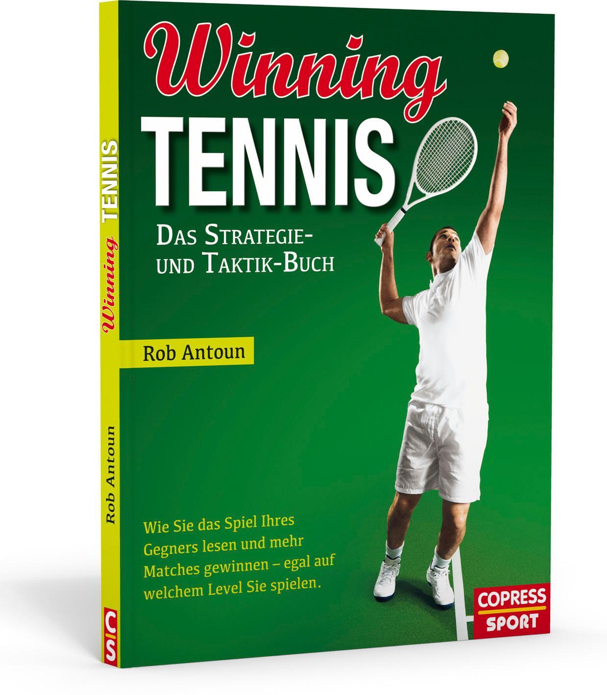 Cover: 9783767910928 | Winning Tennis - Das Strategie- und Taktik-Buch | Rob Antoun | Buch