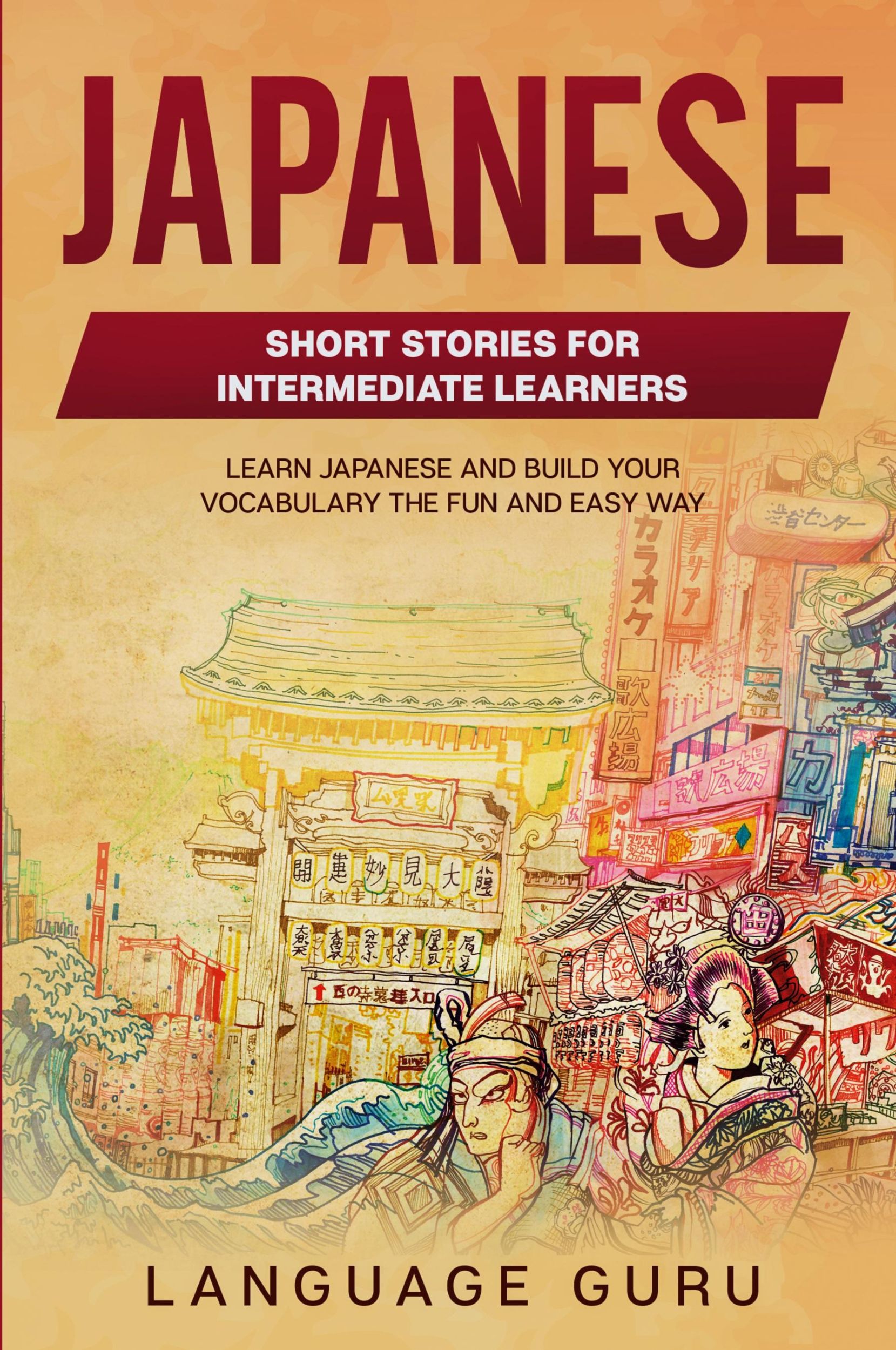 Cover: 9781950321421 | Japanese Short Stories for Intermediate Learners | Language Guru