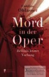 Cover: 9783902647337 | Mord in der Oper | Caroline Oblasser | Taschenbuch | 72 S. | Deutsch