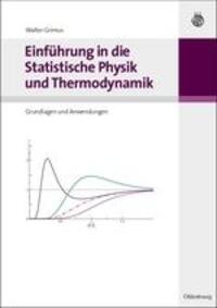 Cover: 9783486702057 | Einführung in die Statistische Physik und Thermodynamik | Grimus