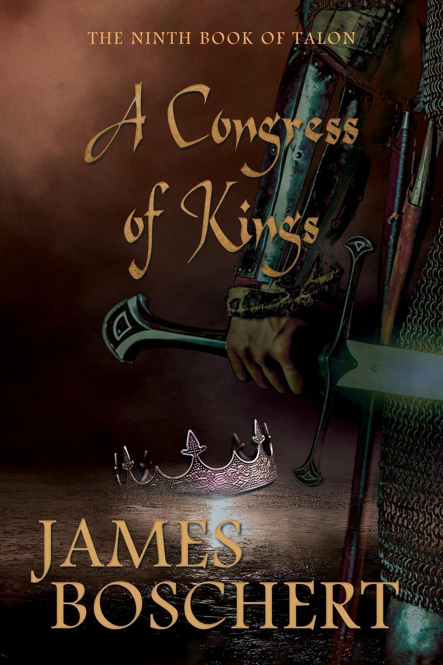 Cover: 9781950586592 | A Congress of Kings | James Boschert | Taschenbuch | Paperback | 2021
