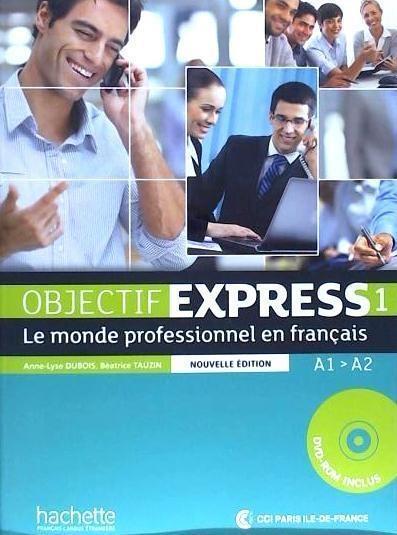 Cover: 9782011560070 | Objectif Express 1 Ne: Livre de l'Élève + DVD-ROM: Objectif Express...