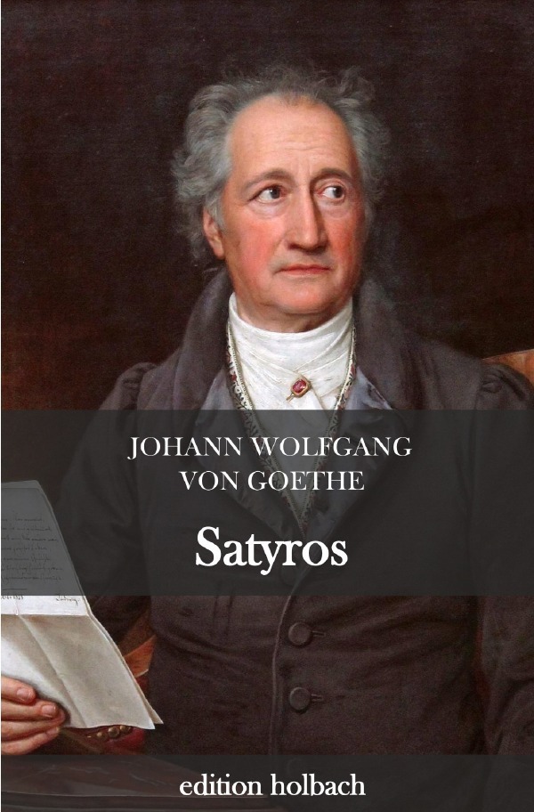 Cover: 9783752977752 | Satyros | Johann Wolfgang von Goethe | Taschenbuch | 36 S. | Deutsch