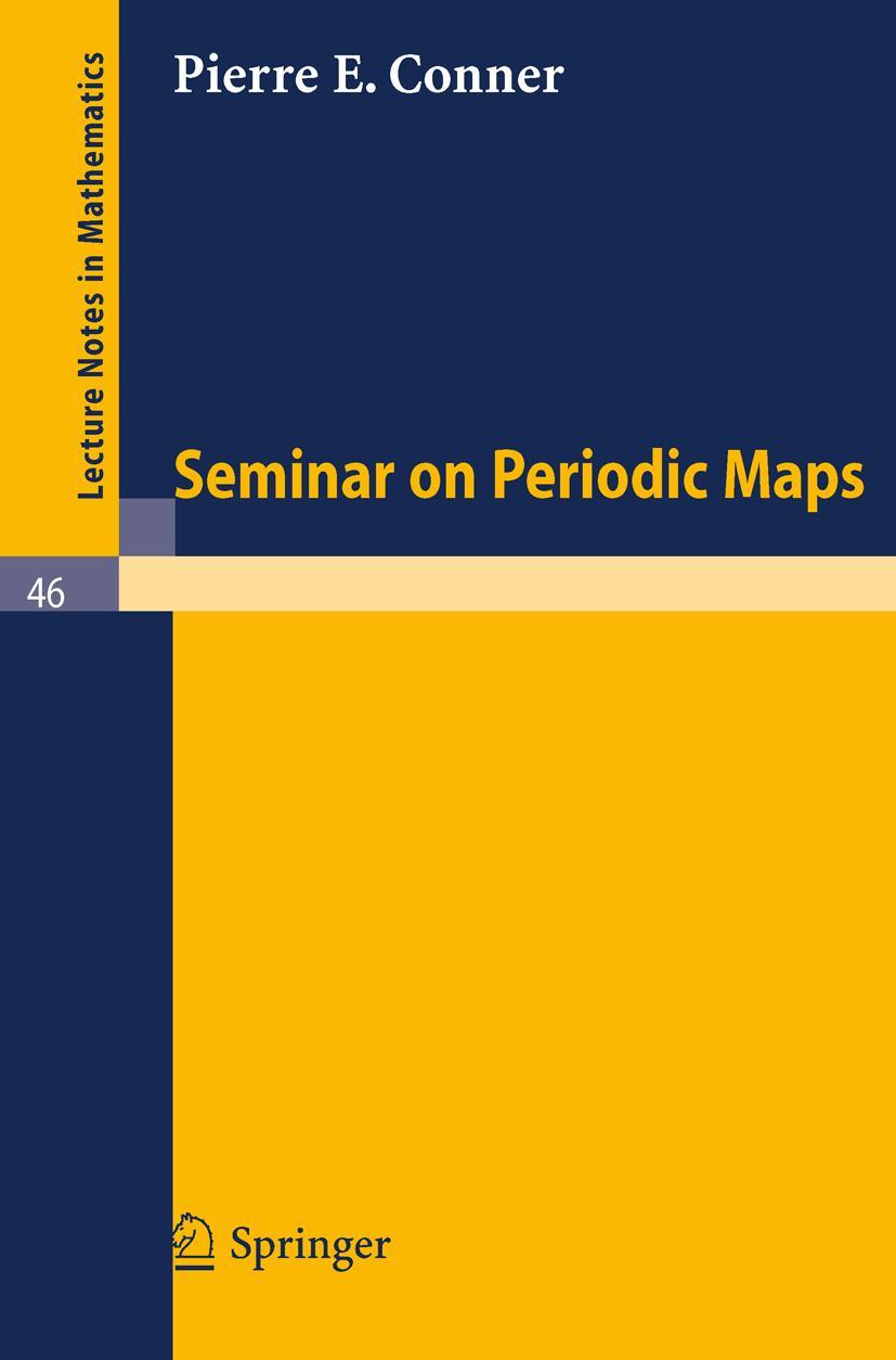 Cover: 9783540039174 | Seminar on Periodic Maps | Pierre E. Conner | Taschenbuch | vi