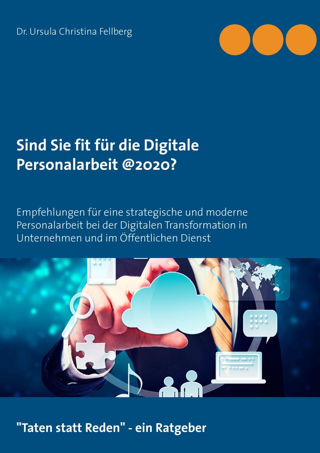Cover: 9783734754814 | Sind Sie fit für die digitale Personalarbeit @2020? | Fellberg | Buch