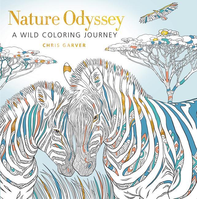 Cover: 9781684620036 | Nature Odyssey | A Wild Coloring Journey | Chris Garver | Taschenbuch