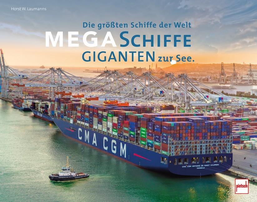 Cover: 9783613508927 | Megaschiffe - Giganten zur See | Die größten Schiffe der Welt | Buch