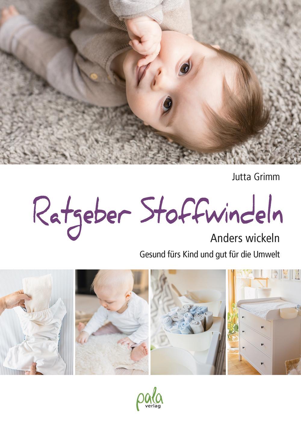 Cover: 9783895663956 | Ratgeber Stoffwindeln | Jutta Grimm | Buch | Deutsch | 2019 | pala