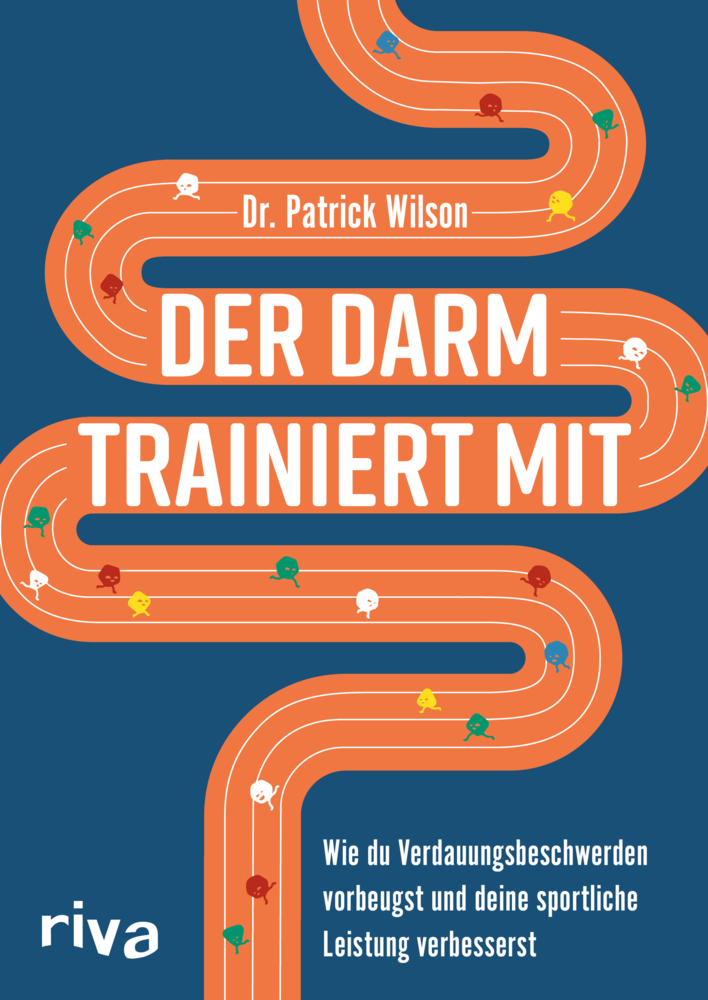 Cover: 9783742316110 | Der Darm trainiert mit | Patrick Wilson | Taschenbuch | 2021 | Riva