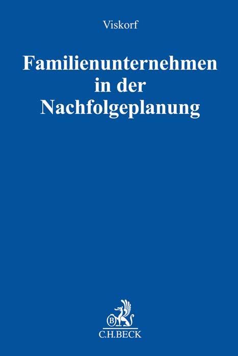 Cover: 9783406709159 | Familienunternehmen in der Nachfolgeplanung | Stephan Viskorf | Buch