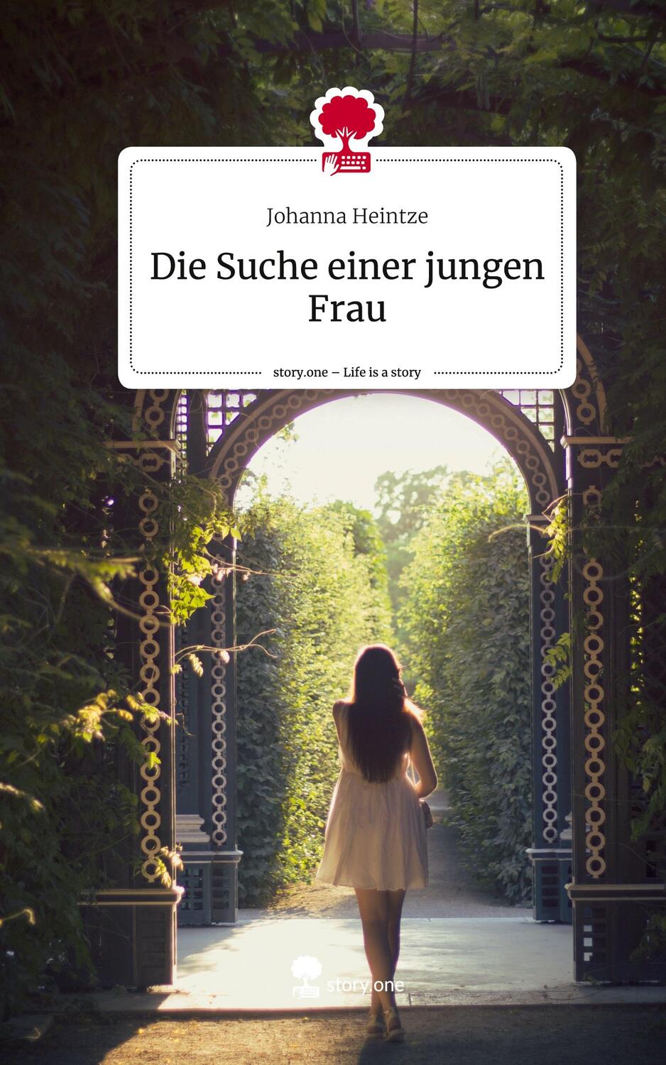 Cover: 9783710842207 | Die Suche einer jungen Frau. Life is a Story - story.one | Heintze