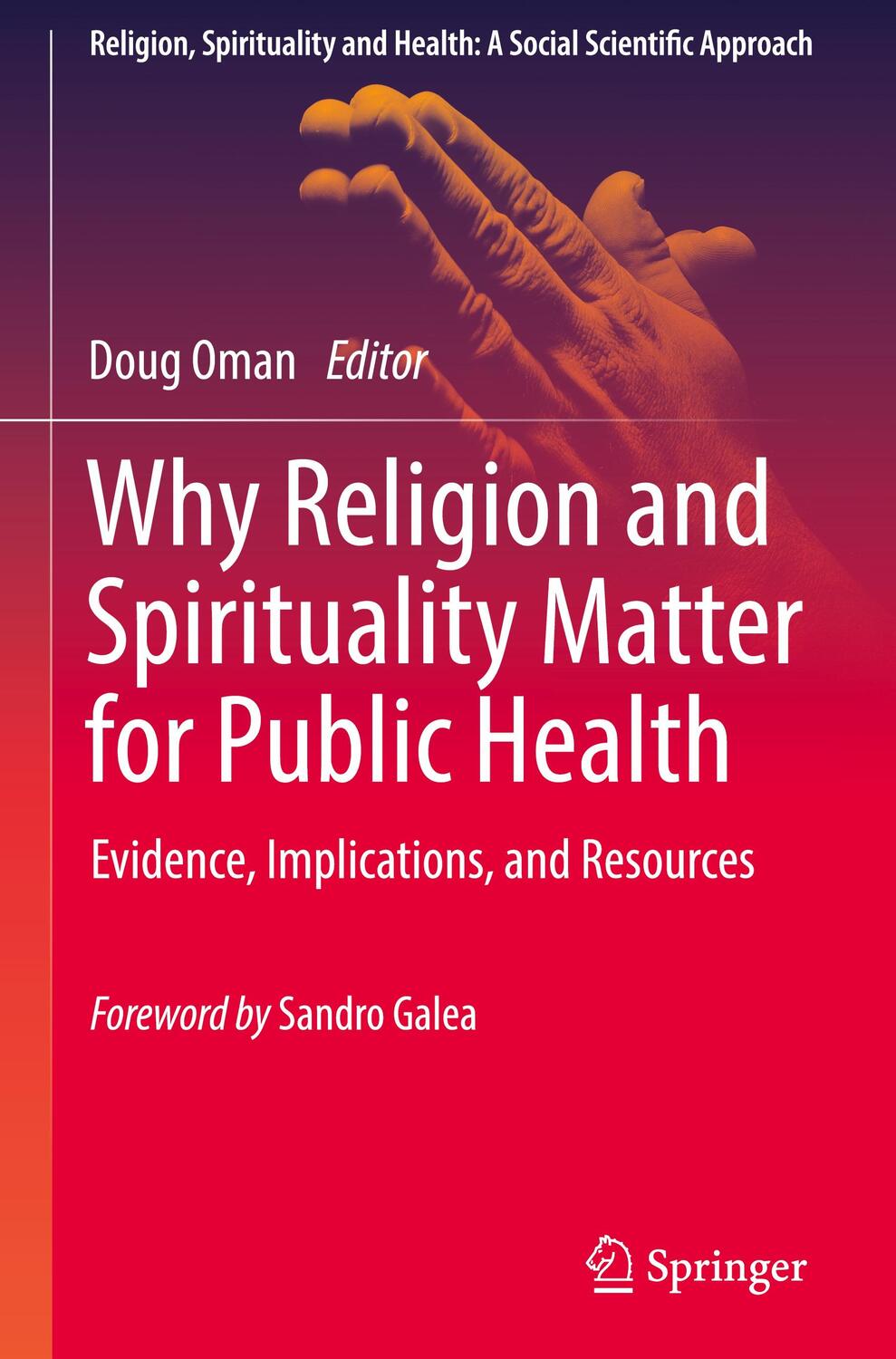 Cover: 9783319739656 | Why Religion and Spirituality Matter for Public Health | Doug Oman
