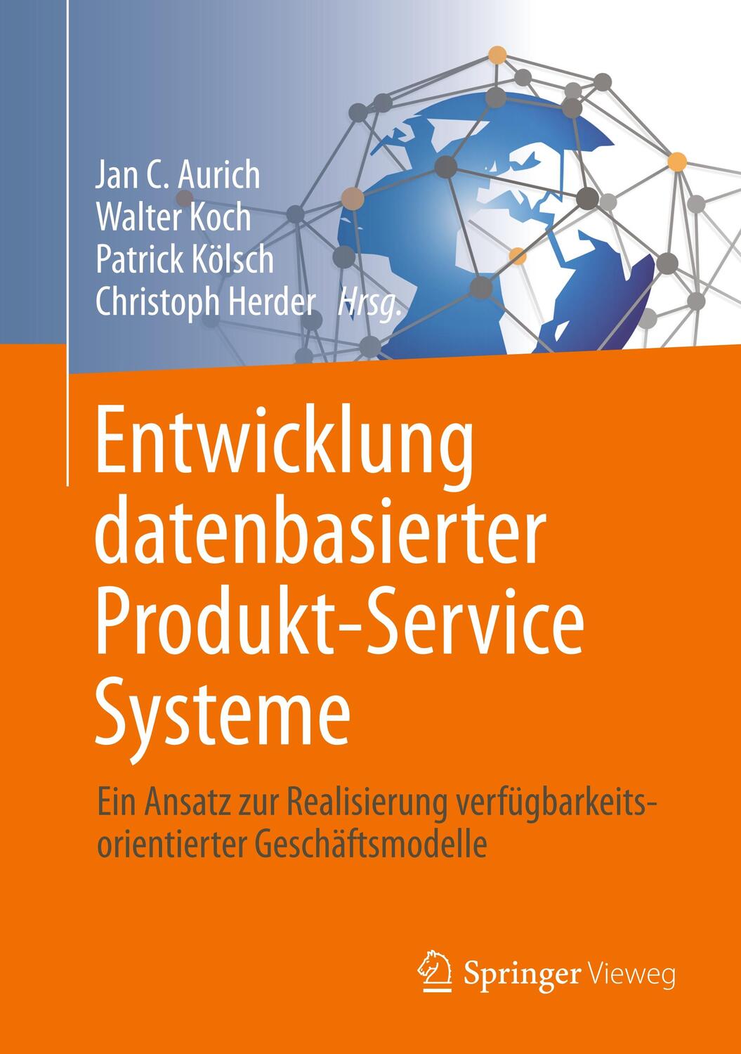 Cover: 9783662596425 | Entwicklung datenbasierter Produkt-Service Systeme | Aurich (u. a.)