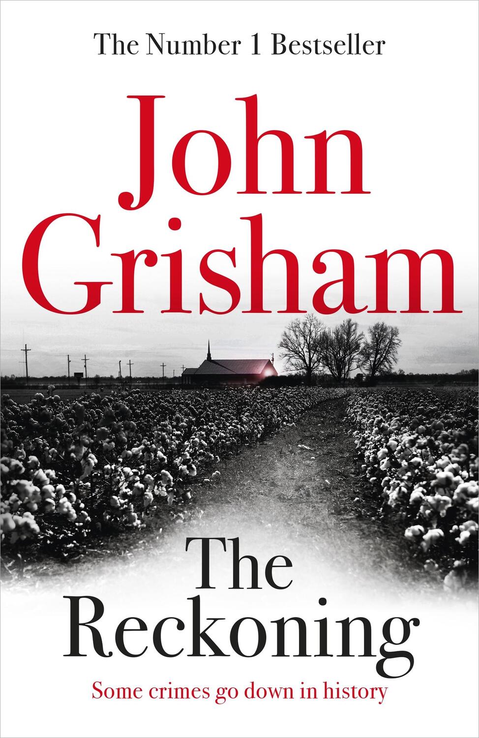 Cover: 9781473684386 | The Reckoning | The Sunday Times Number One Bestseller | John Grisham