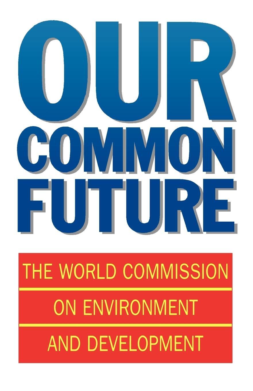 Cover: 9780192820808 | Our Common Future | World Commission on Environment and Deve | Buch