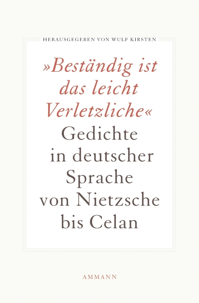 Cover: 9783100921208 | Beständig ist das leicht Verletzliche | Wulf Kirsten | Buch | 1120 S.