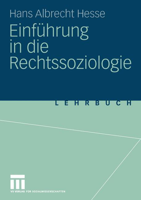 Cover: 9783531142609 | Einführung in die Rechtssoziologie | Hans Albrecht Hesse | Taschenbuch