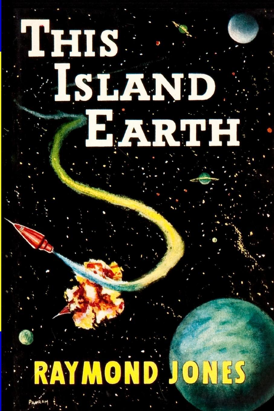 Cover: 9781647203566 | This Island Earth | Raymond F. Jones | Taschenbuch | Paperback | 2021