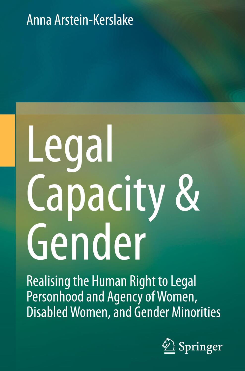 Cover: 9783030634926 | Legal Capacity &amp; Gender | Anna Arstein-Kerslake | Buch | xv | Englisch