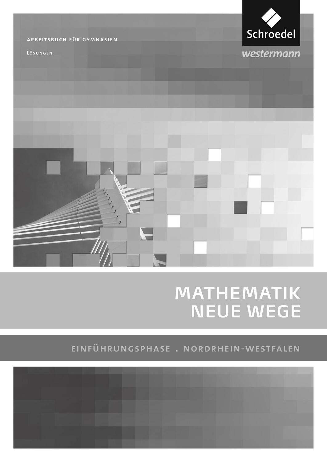 Cover: 9783507858121 | Mathematik Neue Wege SII. Lösungen. Einführungsphase....