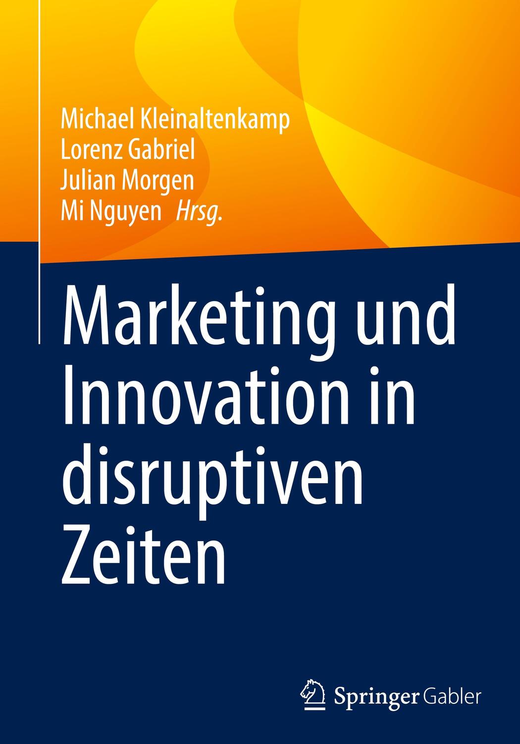 Cover: 9783658385712 | Marketing und Innovation in disruptiven Zeiten | Buch | xxi | Deutsch