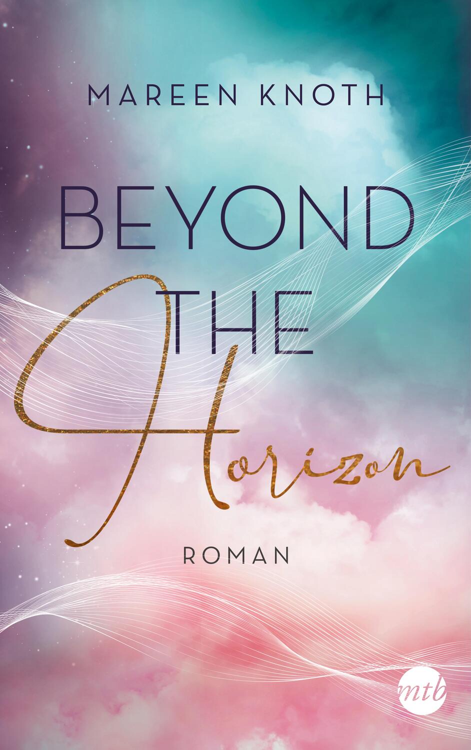 Cover: 9783745703986 | Beyond the Horizon | Roman | Mareen Knoth | Taschenbuch | 336 S.