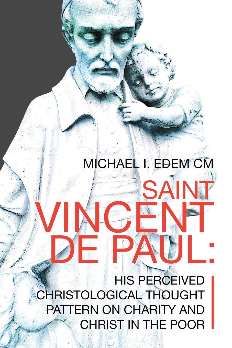 Cover: 9781796015331 | Saint Vincent De Paul | Michael I. Edem CM | Taschenbuch | Paperback