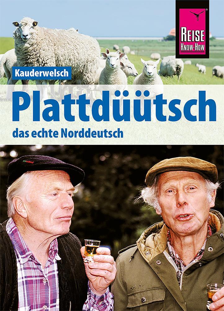Cover: 9783831765638 | Plattdüütsch - Das echte Norddeutsch | Hermann Fründt (u. a.) | Buch