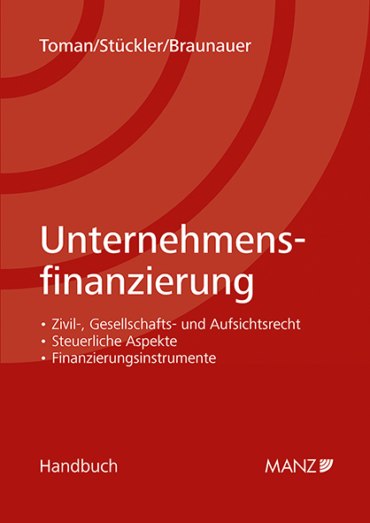 Cover: 9783214021634 | Unternehmensfinanzierung | Raphael Toman (u. a.) | Taschenbuch | 2021