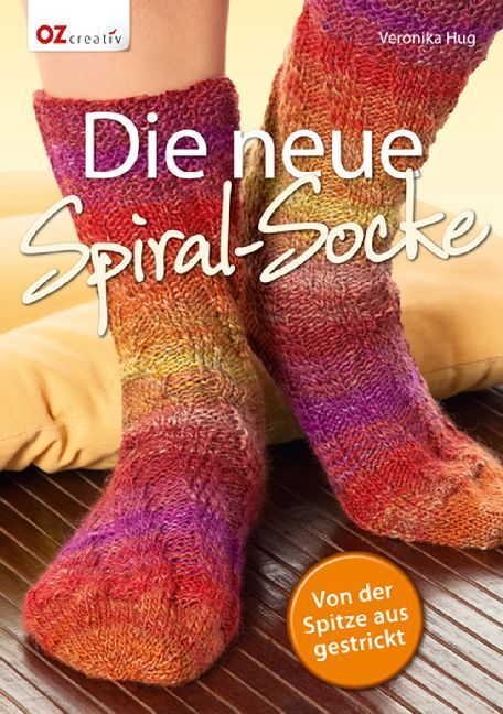 Cover: 9783841062789 | Die neue Spiral-Socke | Von der Spitze aus gestrickt | Veronika Hug